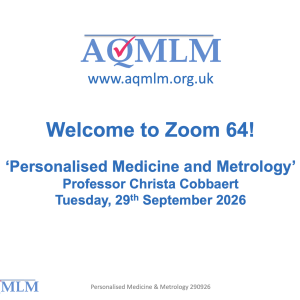 Zoom 64 - Personalised Medicine & Metrology
