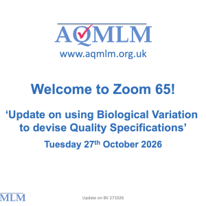 Zoom 65 - Update on Using Biological Variation to Devise Quality Specifications