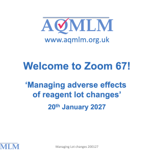 Zoom 67 - Managing Adverse Effects of Reagent Lot Changes